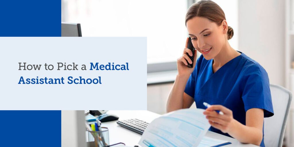 How to Pick a Medical Assistant School